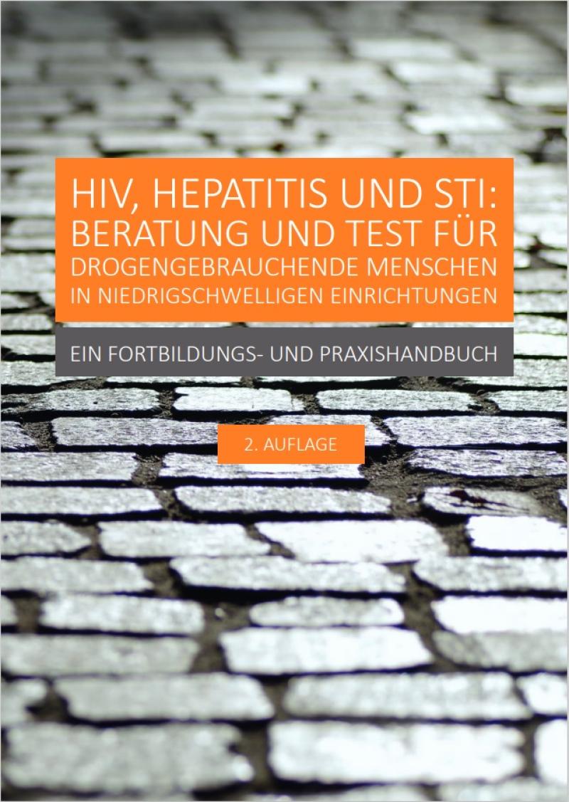 HIV, Hepatitis und STI: Beratung und Test für drogengebrauchende Menschen in niedrigschwelligen Einrichtungen