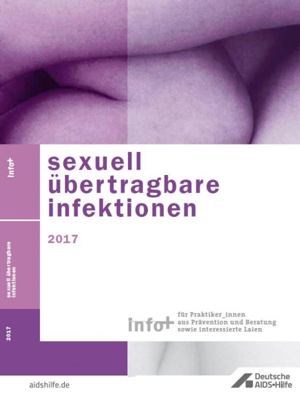 Im Hintergrund, im vieoletten Farbschema, sind zwei umschlungenge Körper. Titel "sexuell übertragbare Infektionen 2017"