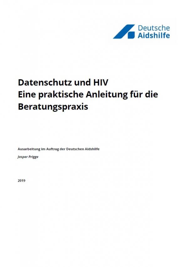 Weißer Hintergrund. Logo der Deutschen Aidshilfe. Titel "Dürfen die das überhaupt? Materialien für Berater_innen zum Thema Datenschutz und HIV"