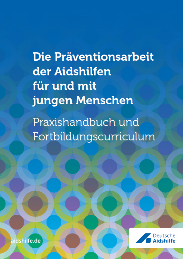 Blauer Hintergrund mit Muster von verschiedenfarbigen Kreisen. Titel "Die Präventionsarbeit der Aidshilfen für und mit jungen Menschen"