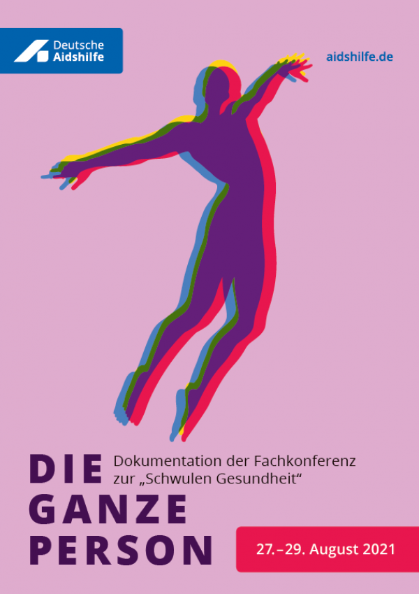 SChattenriss eines Mannes auf pinkem Hintergrund. Titel "Die ganze Person - Dokumentation der Fachkonferenz zur „Schwulen Gesundheit“ 27.–29. August 2021"