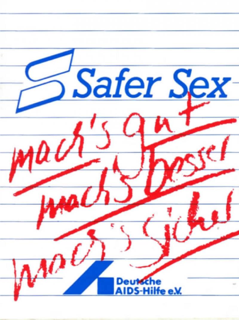 Safer Sex - mach's gut mach's besser mach's sicher. Aufkleber 1986
