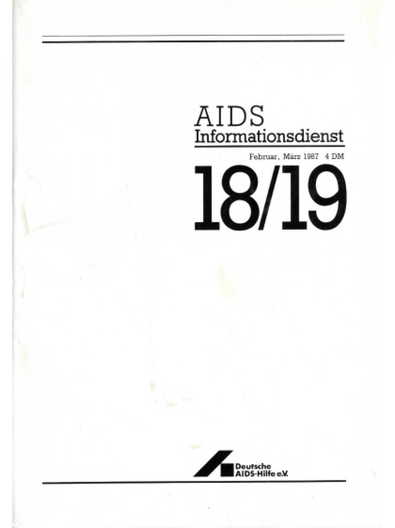 AIDS Informationsdienst Nr.18/19 Februar/März 1987
