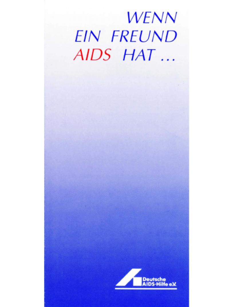 Wenn ein Freund AIDS hat... 1987