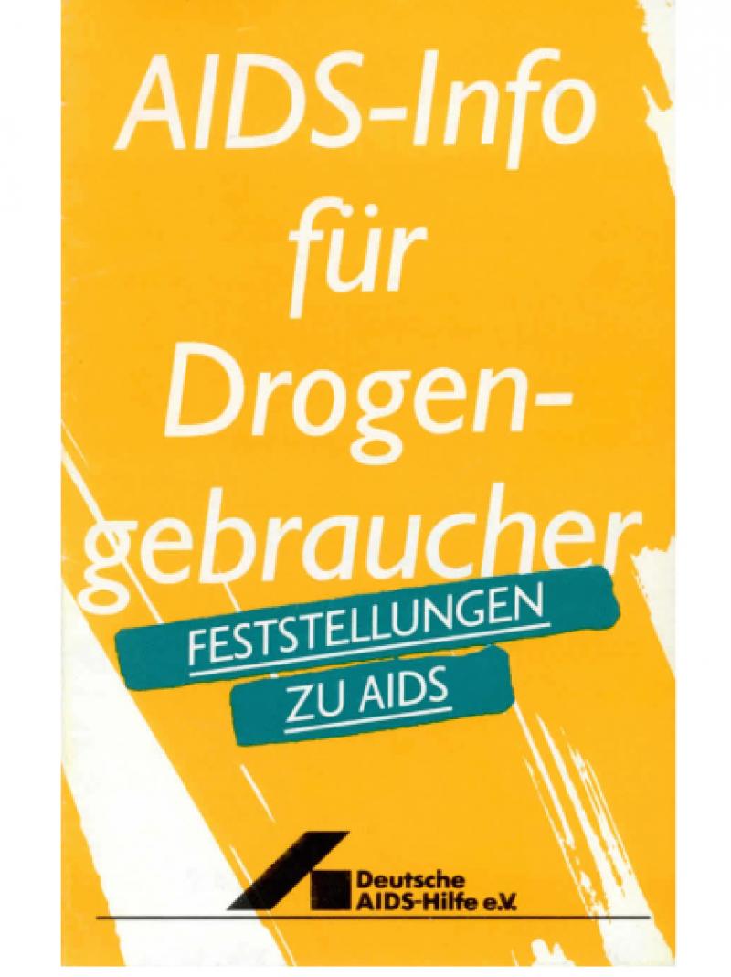 AIDS-Info für Drogengebraucher Juni 1987