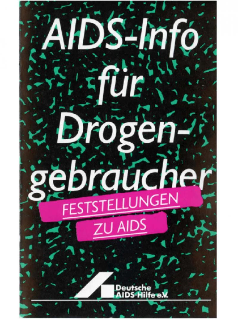 AIDS-Info für Drogengebraucher August 1987