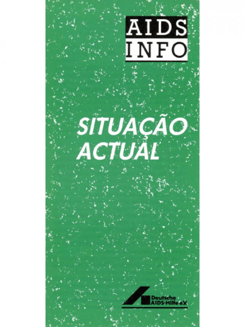 AIDS Info - Heutiger Wissensstand (portugiesisch) 1987