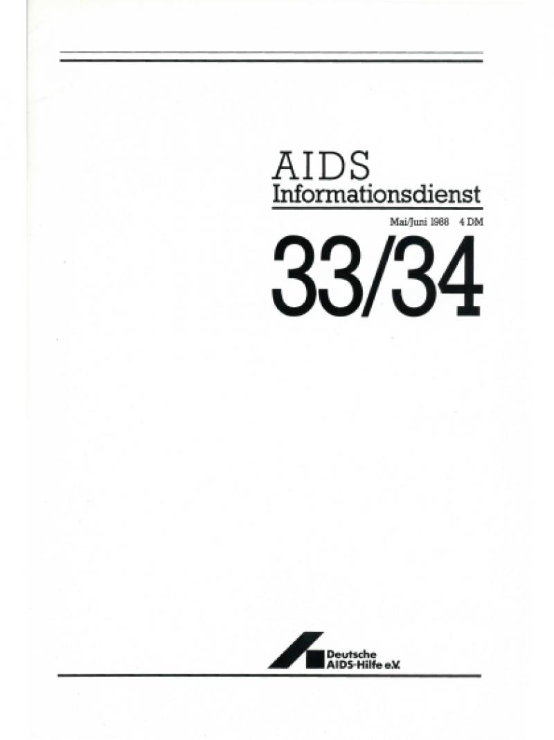 AIDS Informationsdienst Nr.33/34 Mai/Juni 1988
