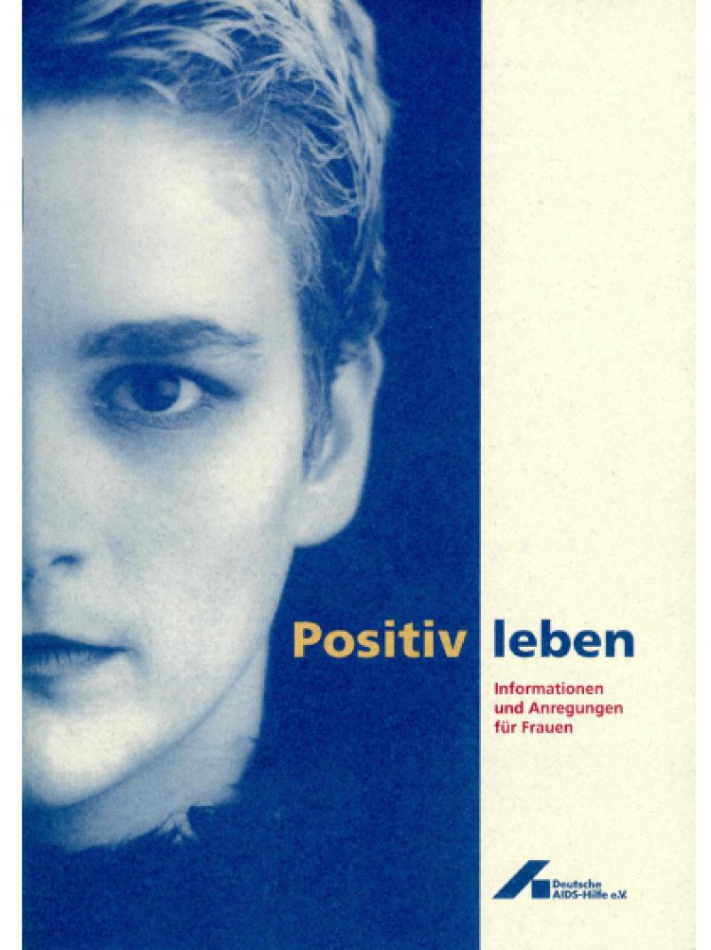 Positiv leben - Informationen und Anregungen für Frauen 11/1994