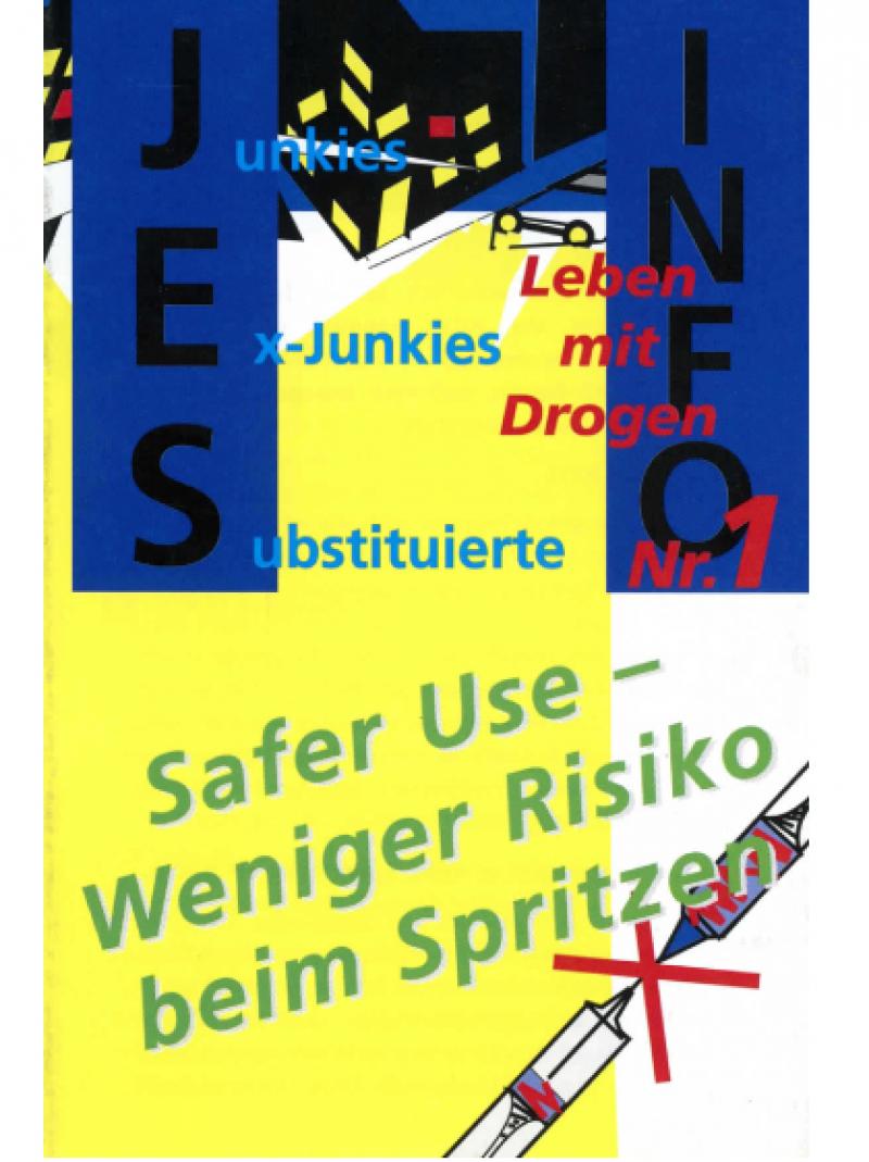 Safer Use - Weniger Risiko beim Spritzen 1995