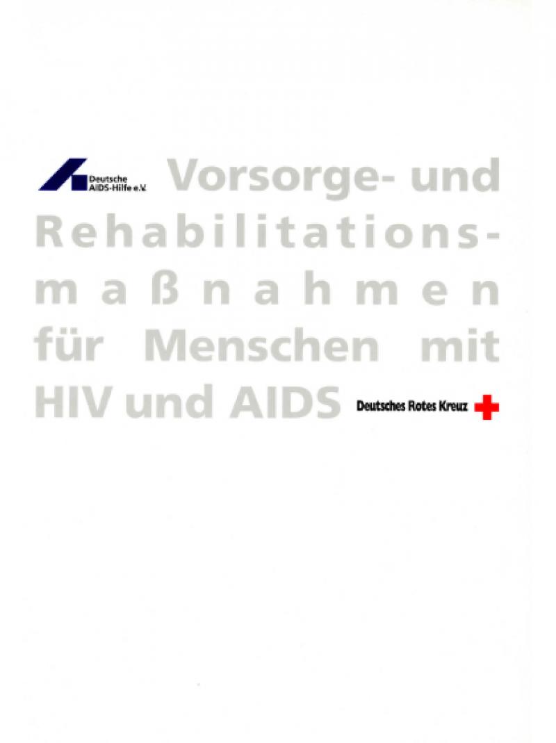 Vorsorge- und Rehabilitationsmaßnahmen für Menschen mit HIV und AIDS 1995
