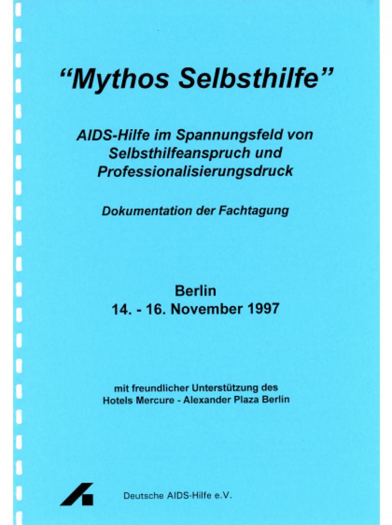 "Mythos Selbsthilfe" - Dokumentation der Fachtagung 1998