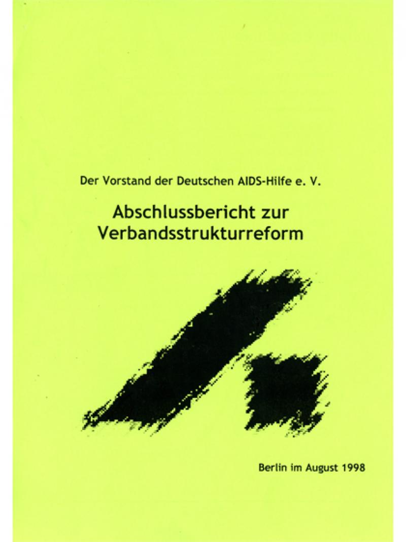 Abschlussbericht zur Verbandsstrukturreform 1998