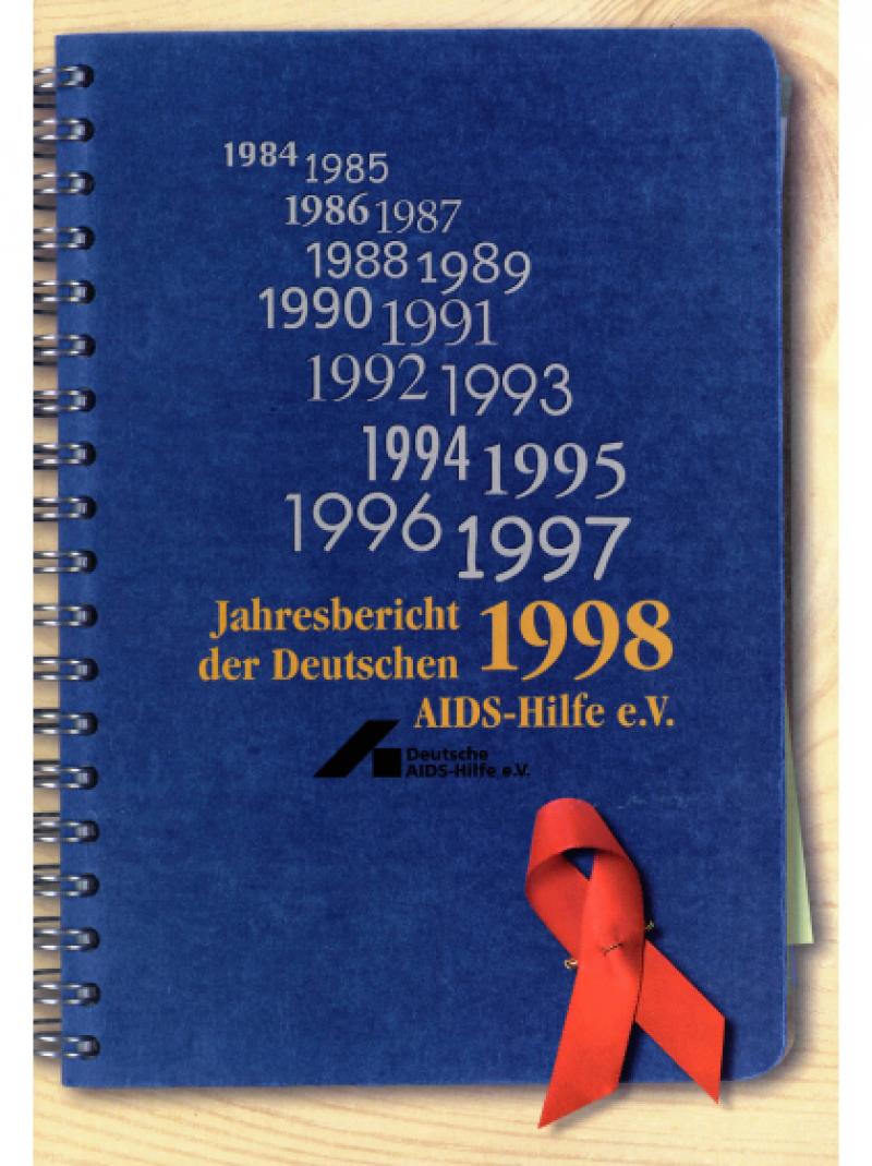 Jahresbericht 1998 der Deutschen AIDS-Hilfe e.V. 1999