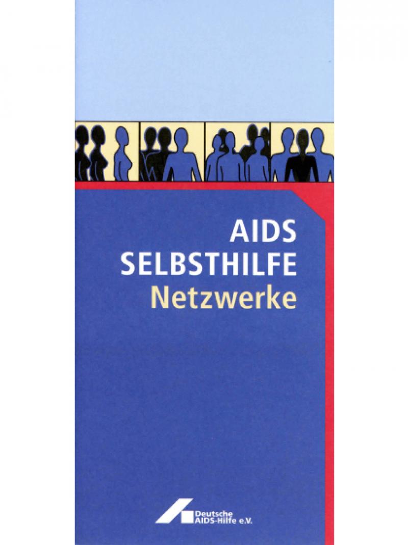 AIDS Selbsthilfe - Netzwerke 2000