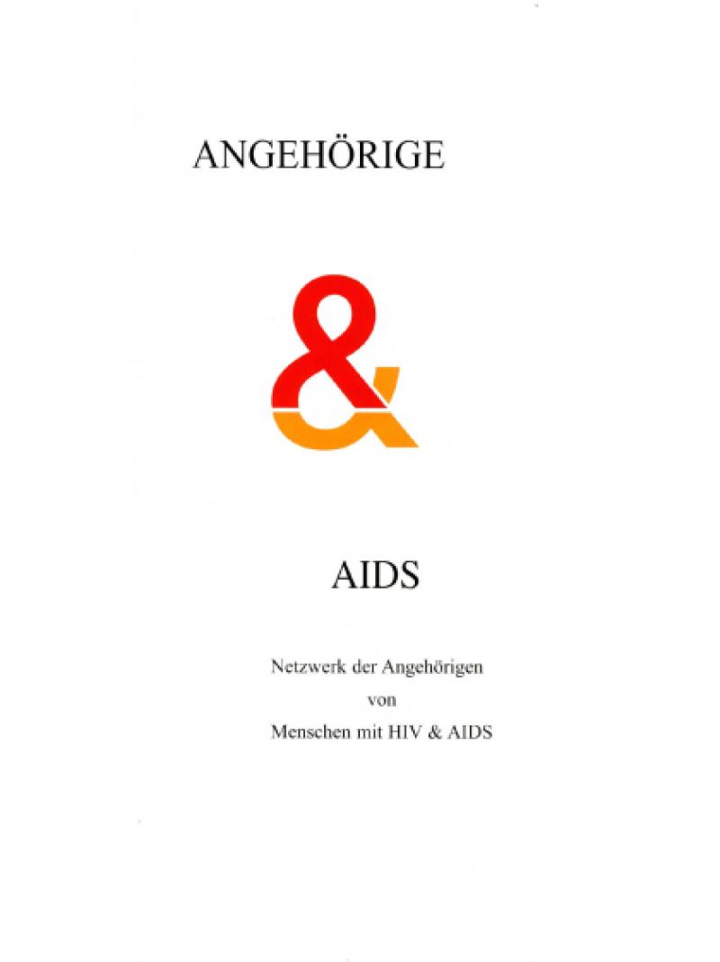 Angehörige und AIDS - Netzwerk der Angehörigen 2001