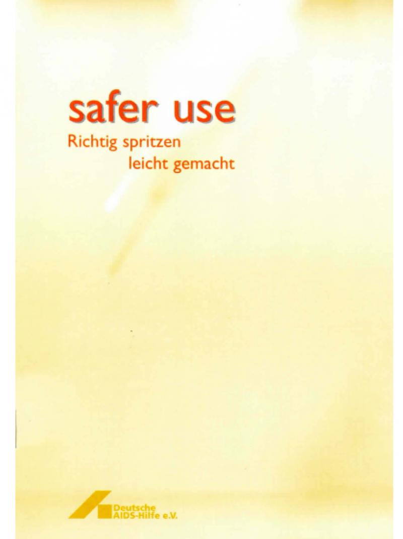 Safer Use - 2002