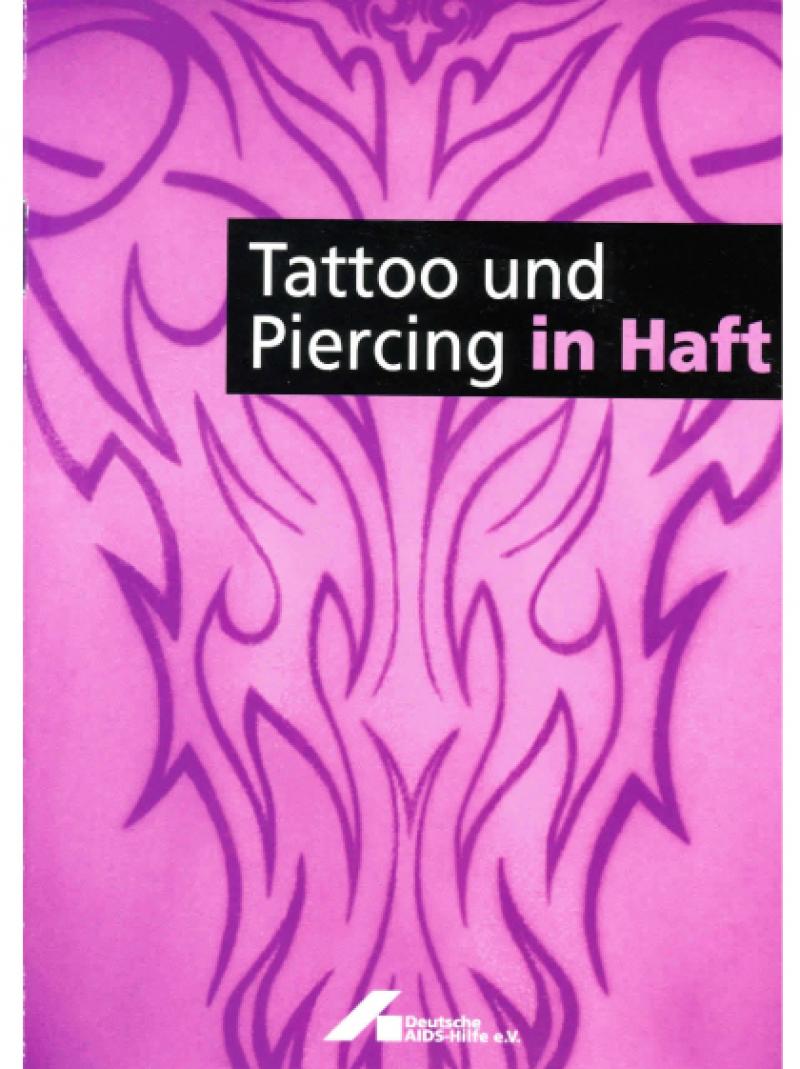 Tattoo und Piercing in Haft 2002