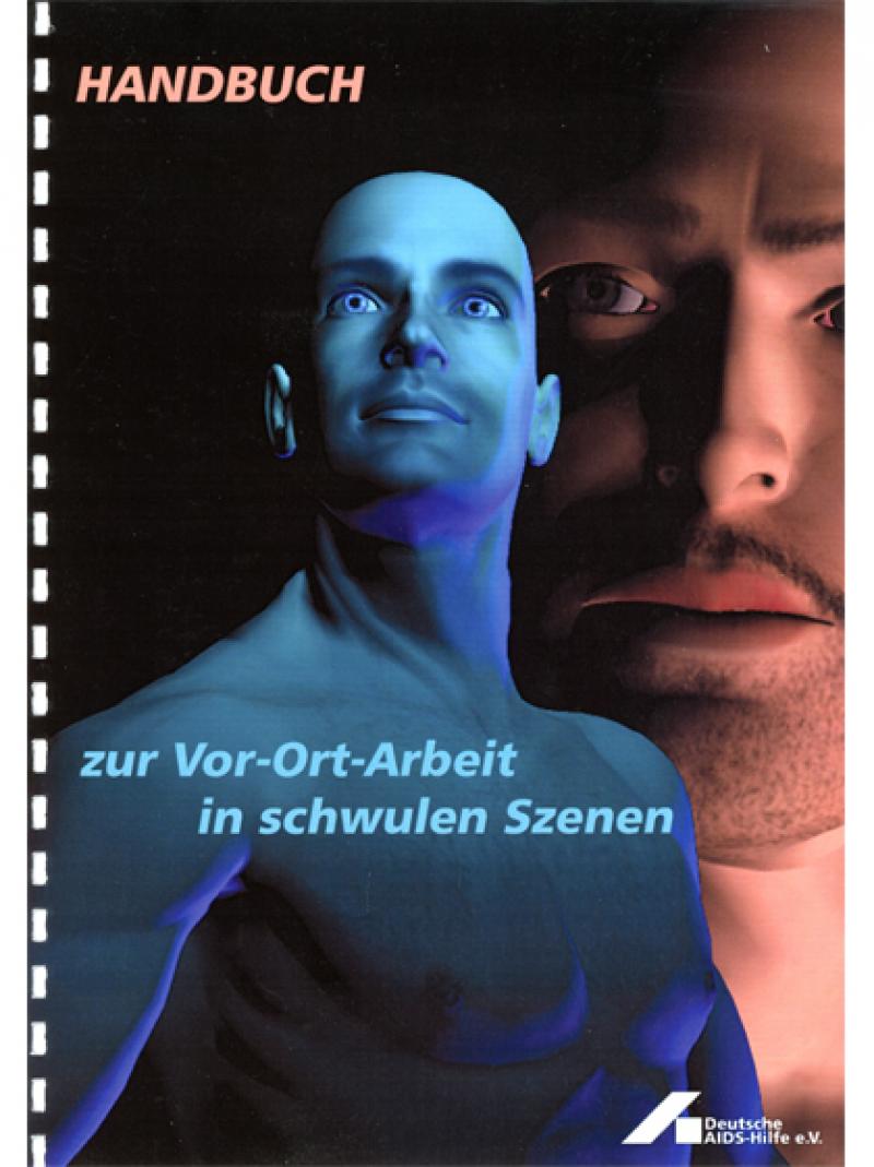 Handbuch zur Vor-Ort-Arbeit in schwulen Szenen 2003