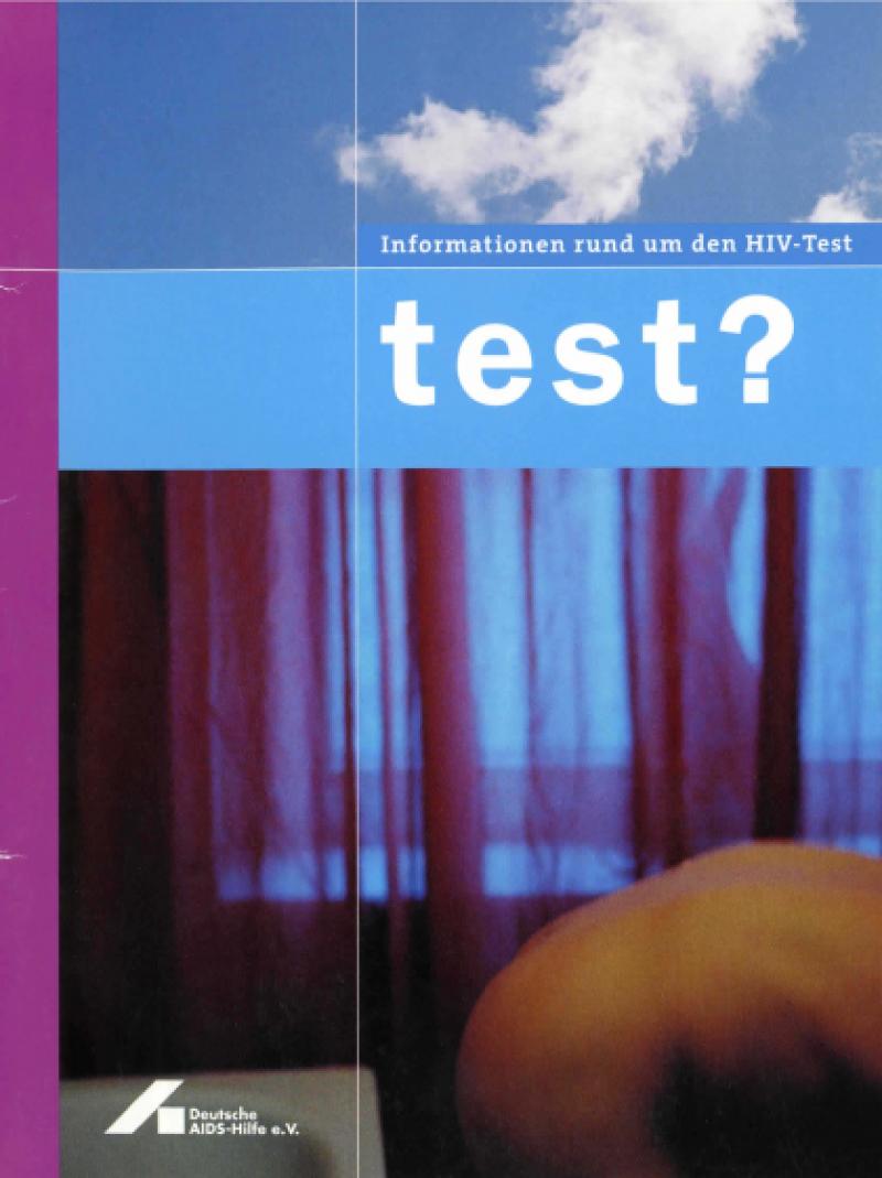 Test? Informationen rund um den HIV-Test 2003