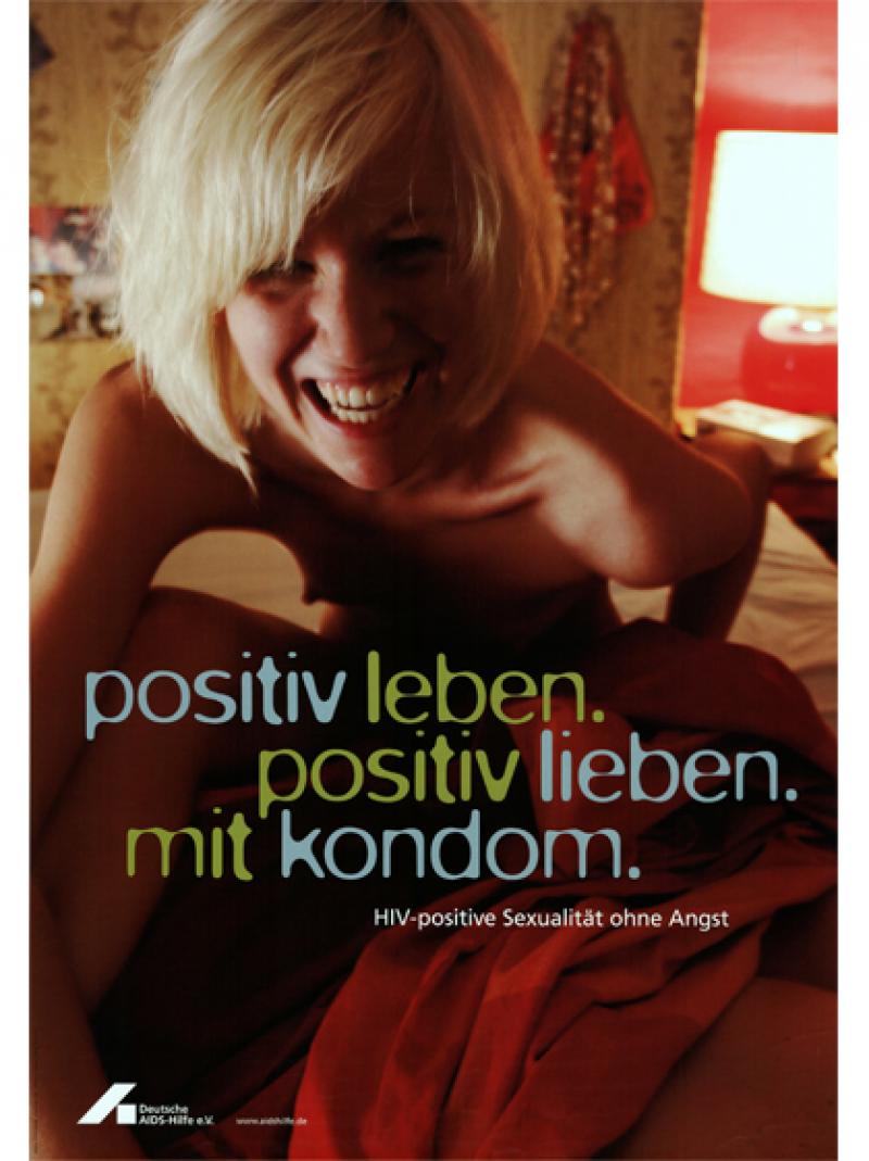 positiv leben. positiv lieben. mit kondom. 2004