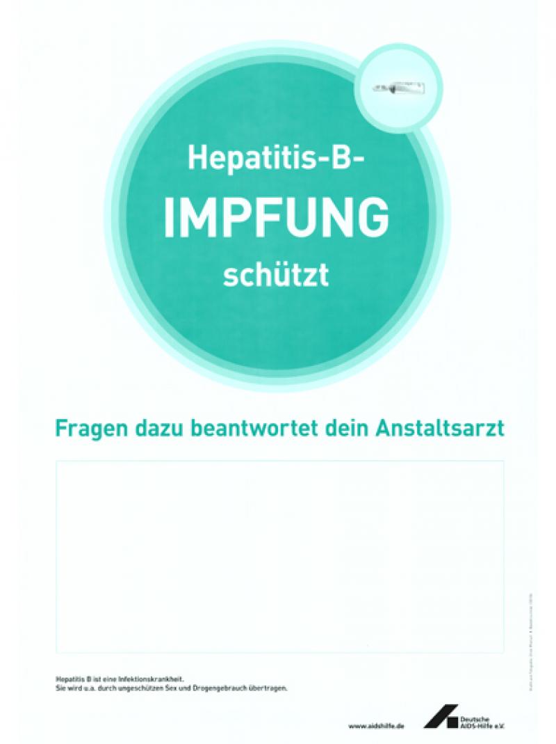Hepatitis-B-Impfung schützt - Fragen dazu beantwortet dein Anstaltsarzt 2005