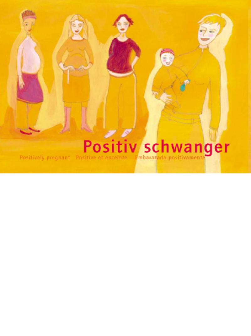 Positiv schwanger (deutsch / englisch / französisch / spanisch) 2005