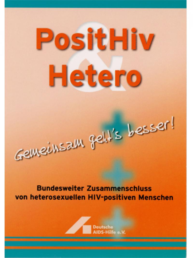 PositHIV & Hetero - Gemeinsam geht's besser 2006