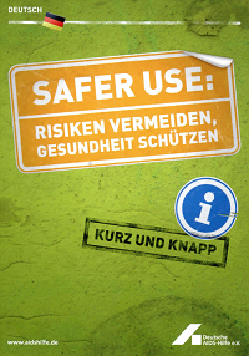Safer Use: Risiken vermeiden, Gesundheit schützen 2006