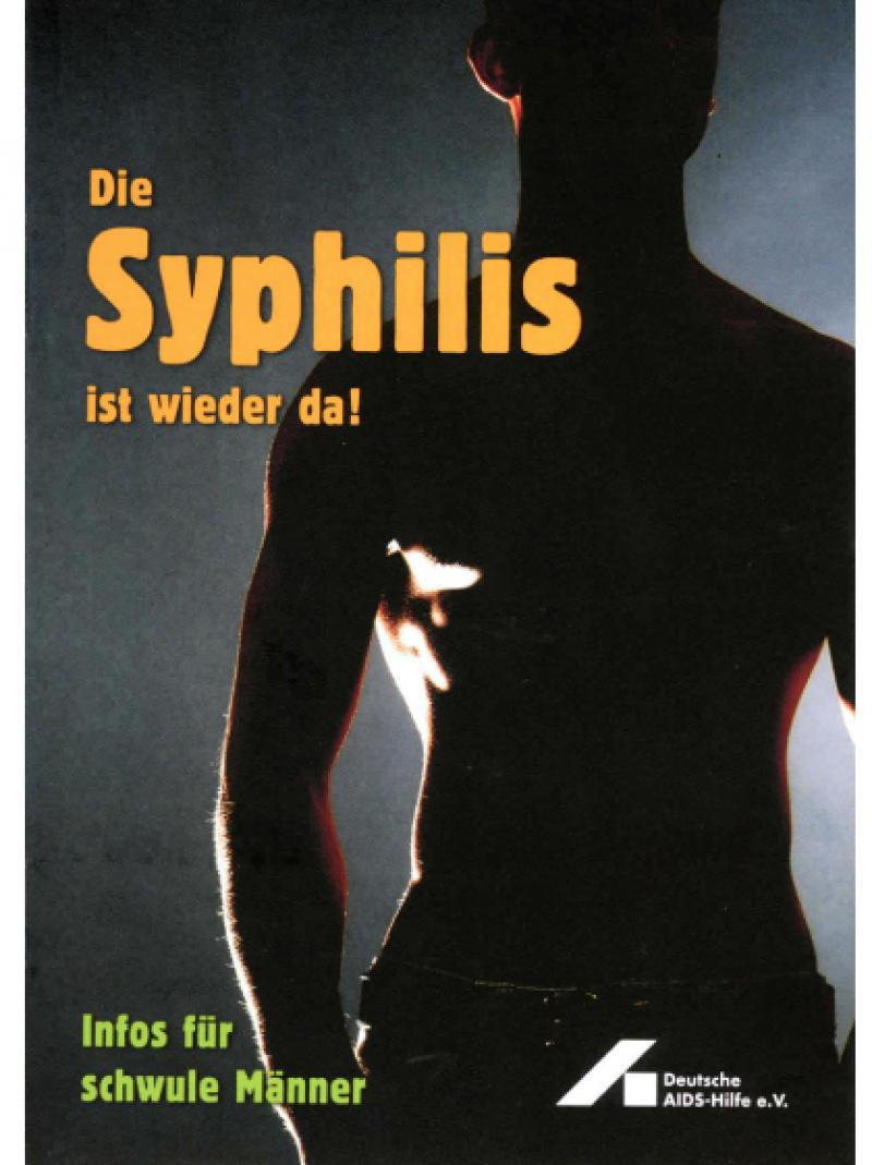 Die Syphilis ist wieder da! 2006