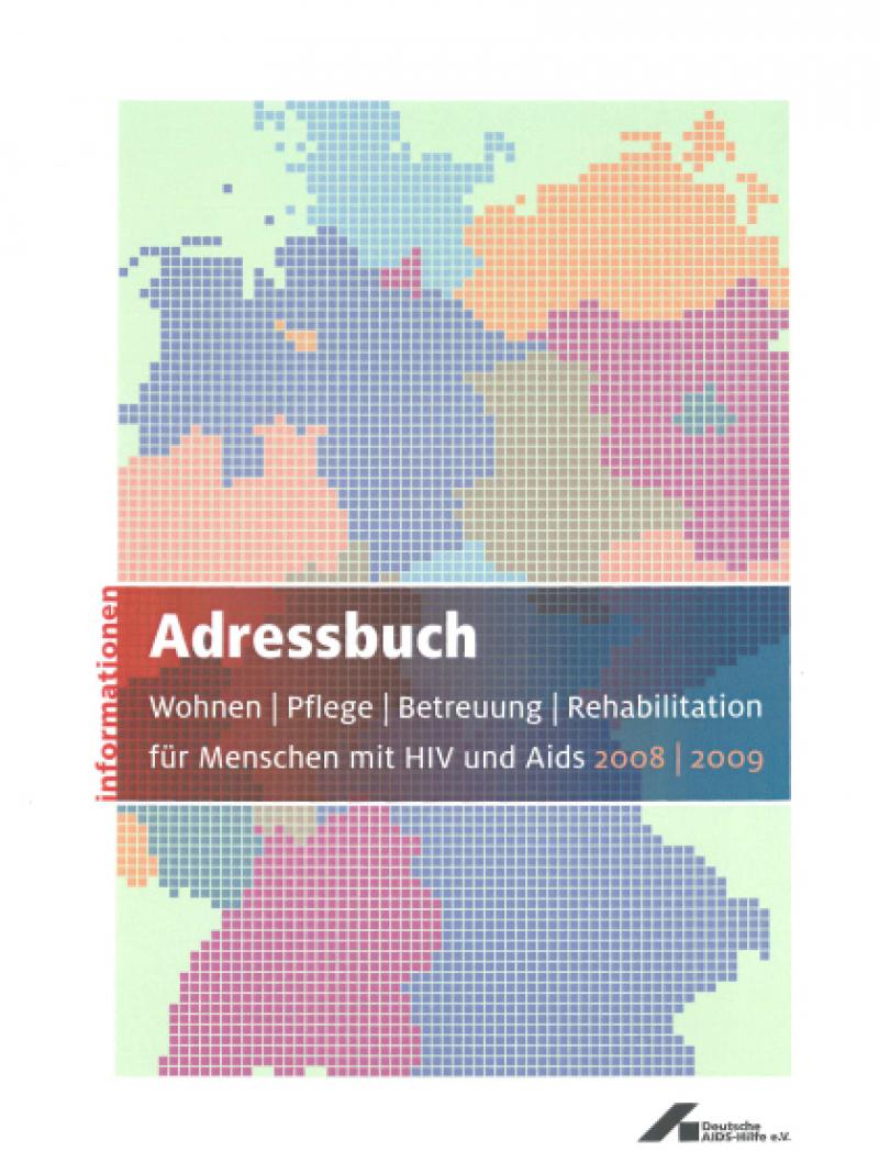Adressbuch Wohnen - Pflege - Betreuung - Rehabilitation... 2008