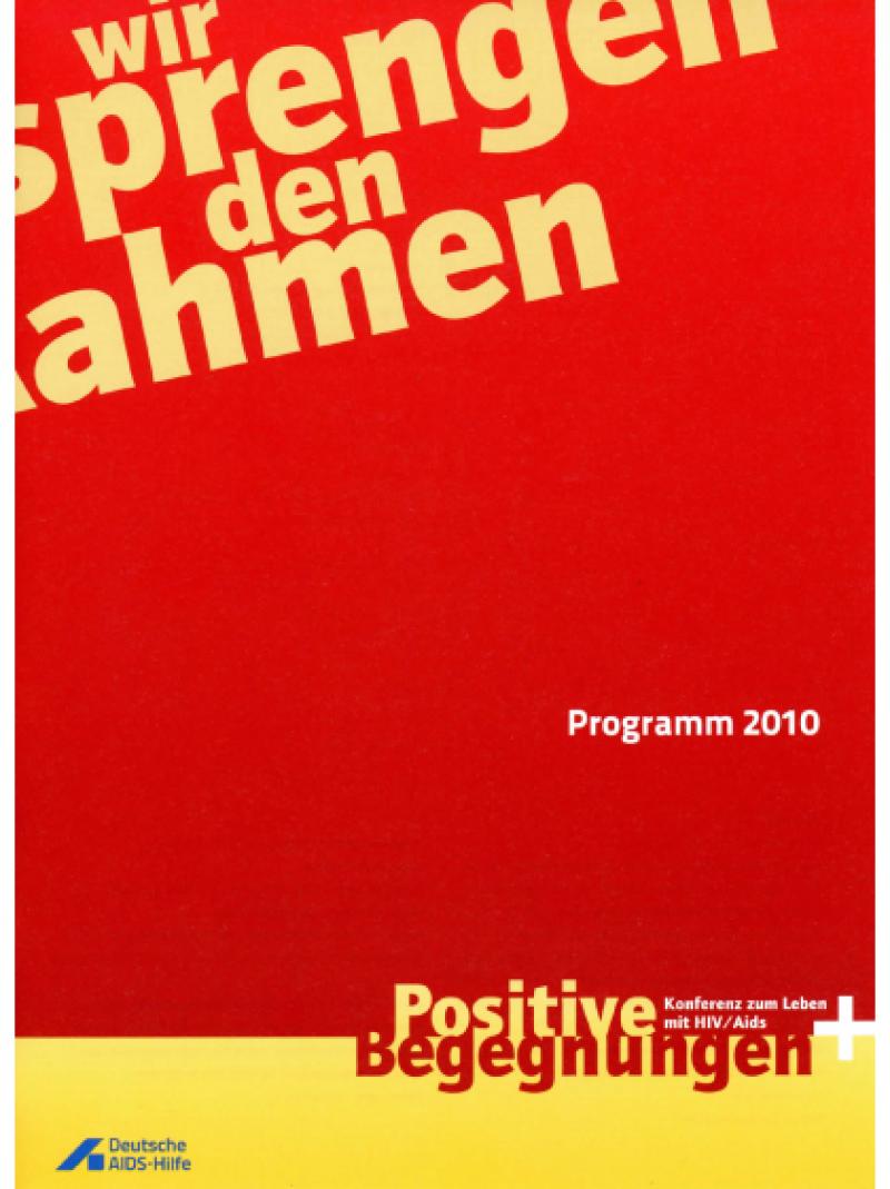 Positive Begegnungen - Konferenz zum Leben mit HIV / Aids - Programm - 2010