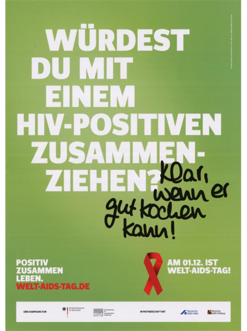 Würdest Du mit einem HIV-Positiven zusammenziehen? - Klar, wenn er gut...2014