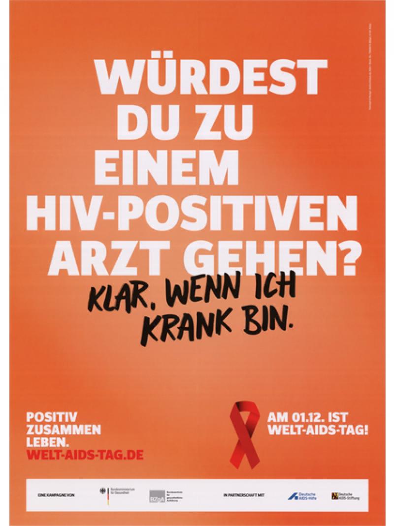 Würdest Du zu einem HIV-positiven Arzt gehen? - Klar, wenn ich krank bin. 2014