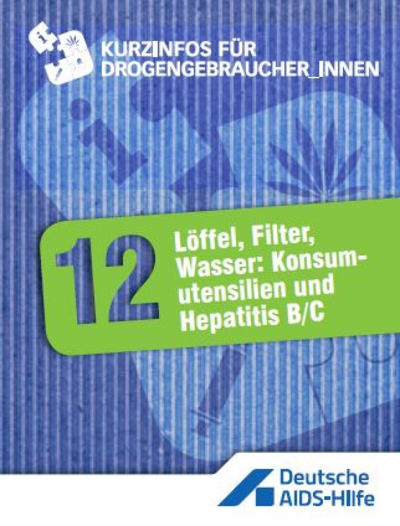 Violetter Hintergrund mit grünem Feld mit Überschrift "Löffel, Filter, Wasser: Konsumutensilien und Hepatits B/C"