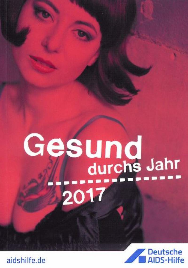 Titelblatt mit einer Prostitutierten, Titel "Gesund durchs Jahr 2017"