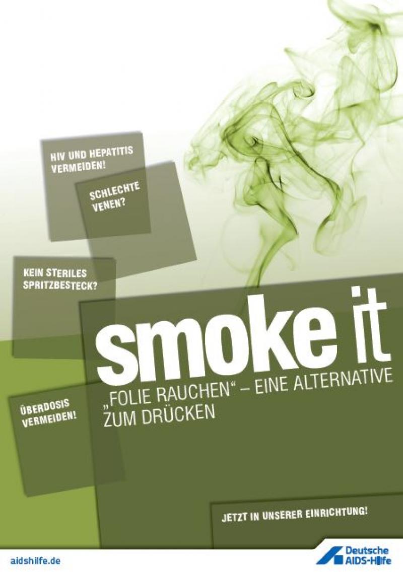 in grün gehaltenes Plakat mit Dampf im Hintergrund. Aufschrift "smoke it".