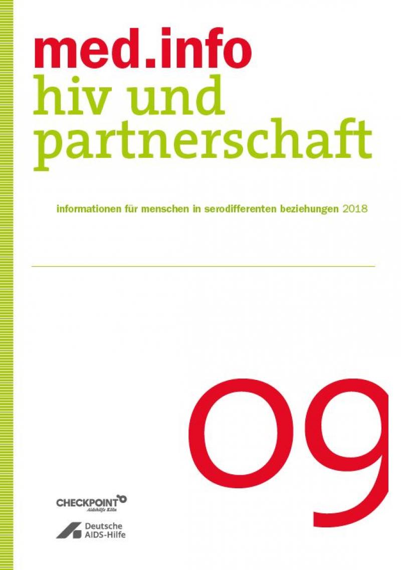 weißer Hintergrund. Grüner Streifen an der Seite. Titel "med.info 09 . Hiv und Partnerschaft"
