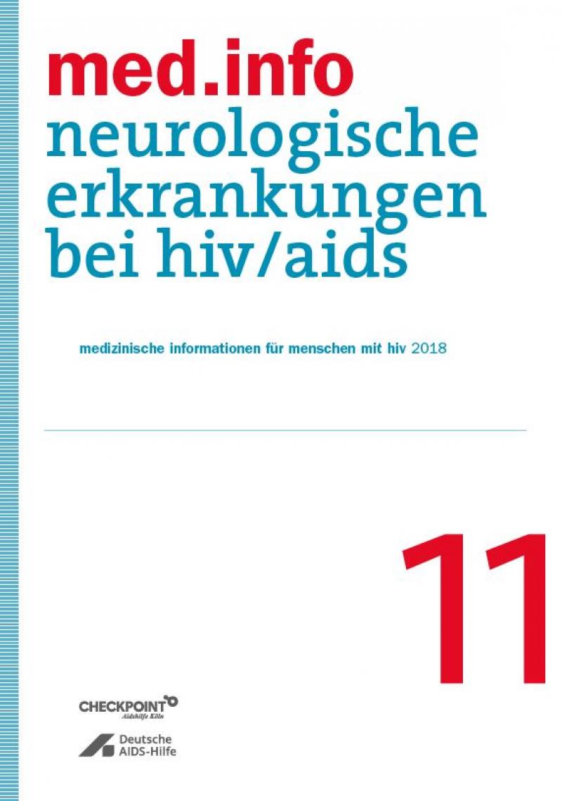 Weißer Hintergrund, blauer STreifen an der Seite. Titel " med.info 11 - Neurologische Erkrankungen bei HIV/Aids"