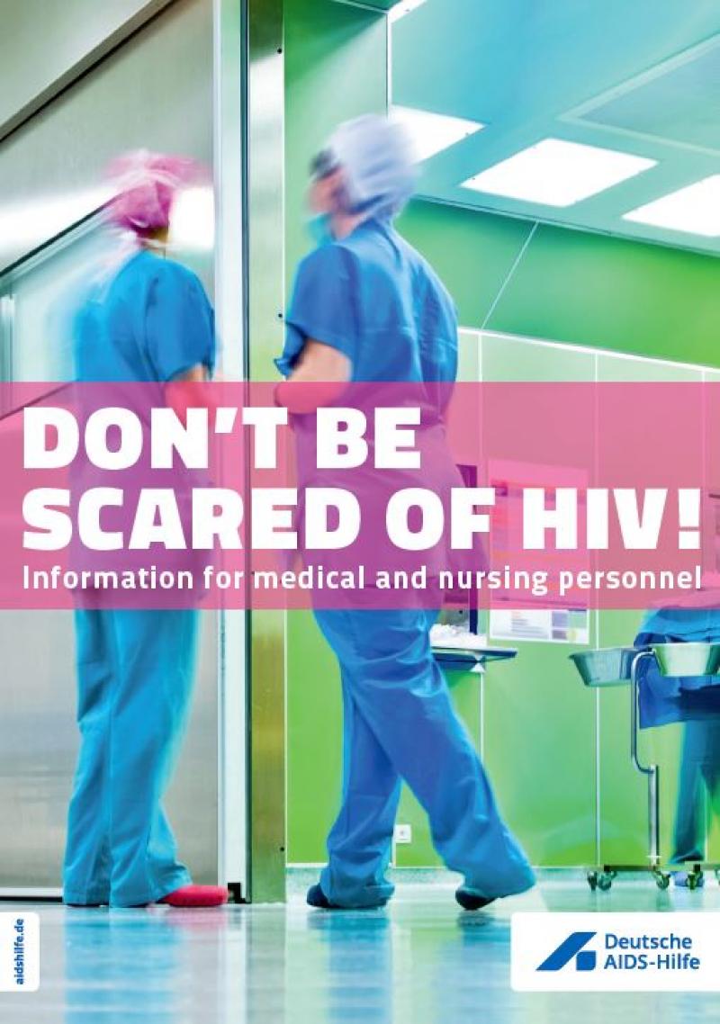 Krankenpfelegerinnen auf KRankenhausflur. Titel "Don't be scared of HIV" (Übersertzung: Keine Angst vor HIV, englischsprachige Ausgabe)