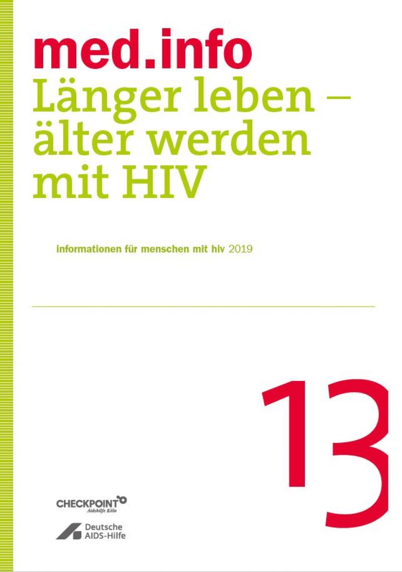 Weißer Hintergrund. Grüner Streifen an der Seite. Titel "med.info 13 - Länger Leben - Älter werden mit HIV"