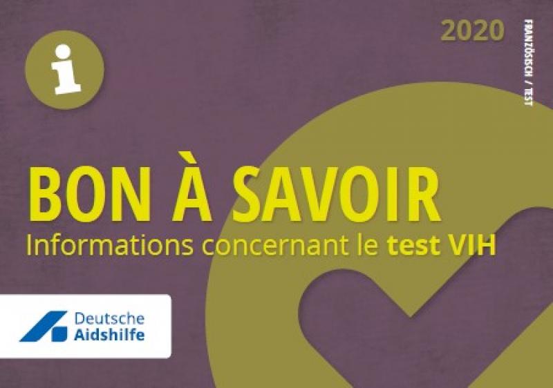 Lila und gelber Hintergrund mit Häkchen. Logo der Deutschen Aidshilfe. Titel "Gut zu wissen - Informationen zum HIV-Test!" französisch
