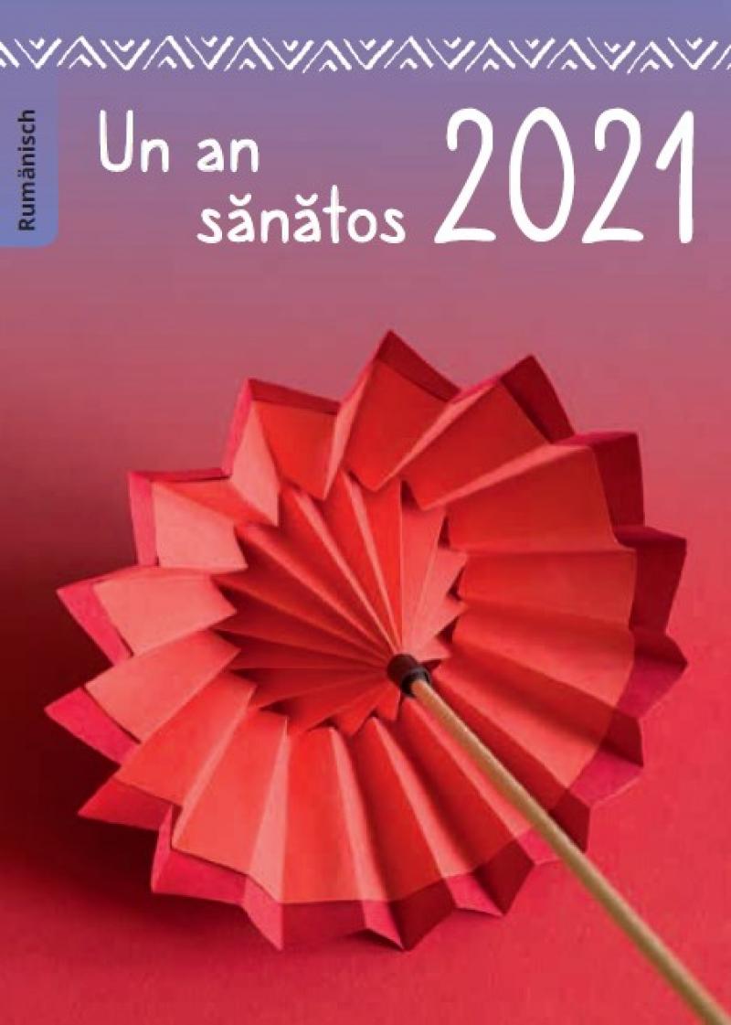 Abbildung eines Origam-Regenschirms. Titel "Gesund durchs Jahr 2021 (rumänisch)"