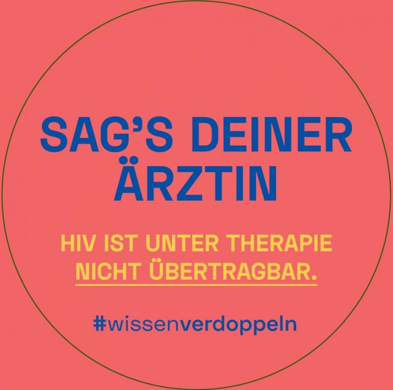 Roter Hintergrund. Titel "Sag's deiner Ärztin" HIV ist unter Therapie nicht übertragbar. #wissenverdoppeln