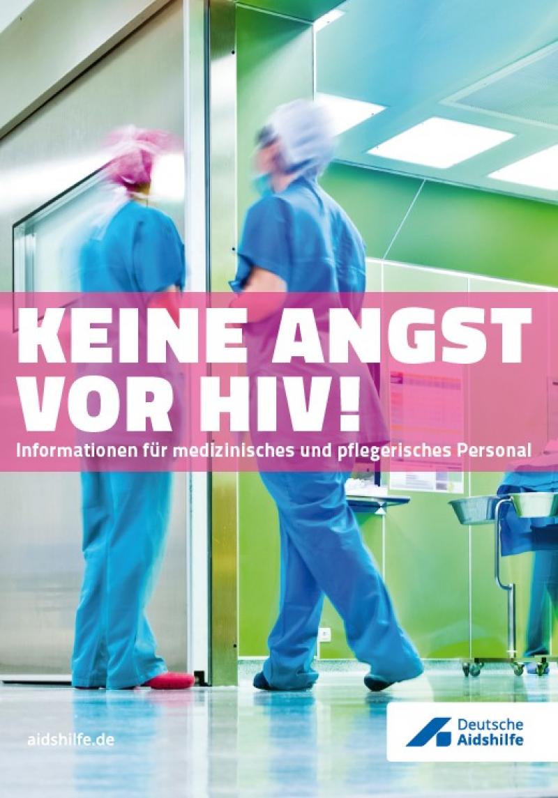 Medizinisches Personal in einem OP. Titel "Keine Angst vor HIV!"