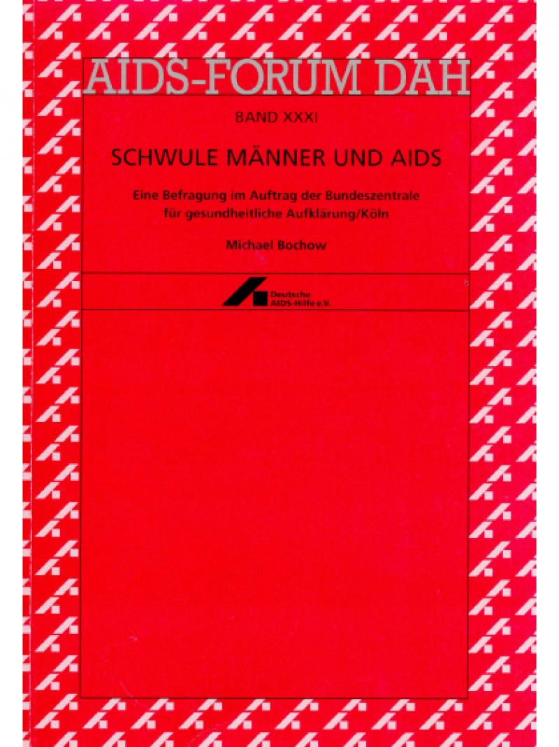 AIDS-Forum DAH Band 31 - Schwule Männer und AIDS 1997