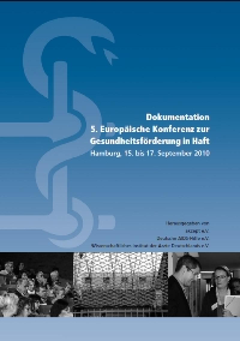 Dokumentation 5. Europäische Konferenz zur Gesundheitsförderung in Haft