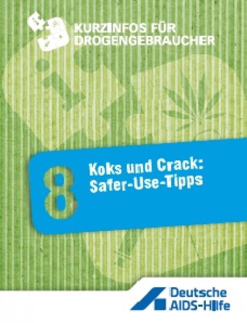 Koks und Crack: Safer-Use-Tipps