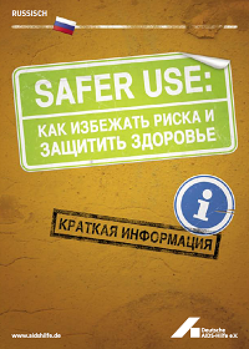 Safer Use: Risiken vermeiden - Gesundheit schützen russisch 2008 Vorschau