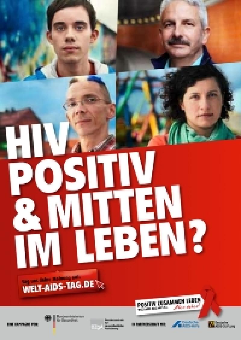 Welt-Aids-Tag 2011, HIV positiv & Mitten im Leben?